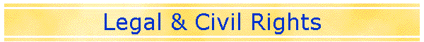 Legal & Civil Rights