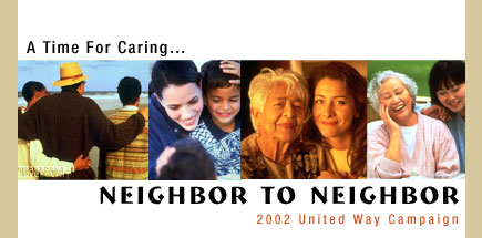 A Time For Caring?Neighbor to Neighbor 2002 United Way Campaign